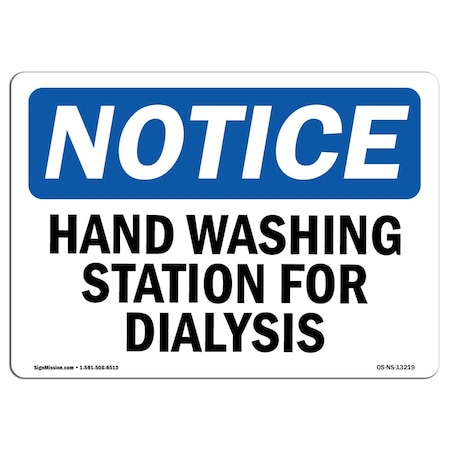 OSHA Notice Sign, Hand Washing Station For Dialysis, 24in X 18in Decal
